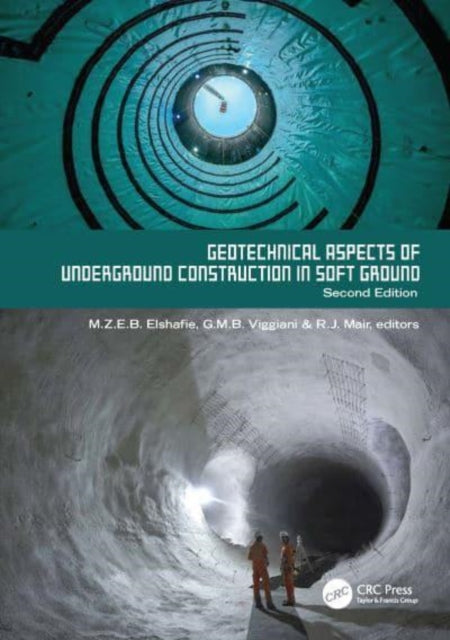 Geotechnical Aspects of Underground Construction in Soft Ground. 2nd Edition: Proceedings of the Tenth International Symposium on Geotechnical Aspects of Underground Construction in Soft Ground, IS-Cambridge 2022, Cambridge, United Kingdom,