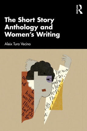 The Short Story Anthology and Womens Writing