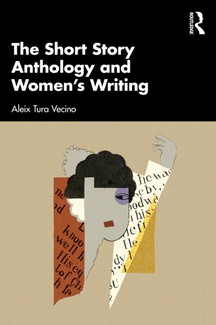 The Short Story Anthology and Womens Writing
