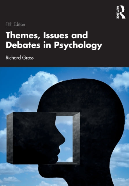 Themes Issues and Debates in Psychology
