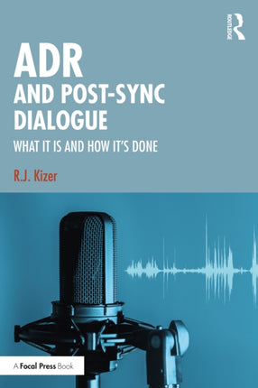 ADR and PostSync Dialogue
