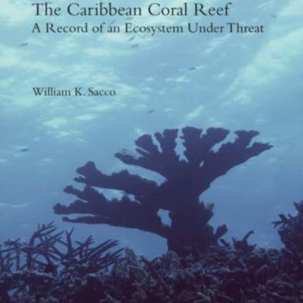 The Caribbean Coral Reef