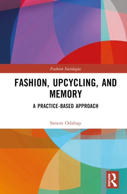 Fashion Upcycling and Memory