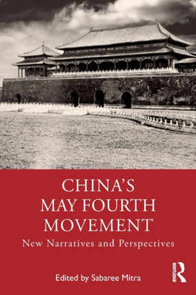 Chinas May Fourth Movement