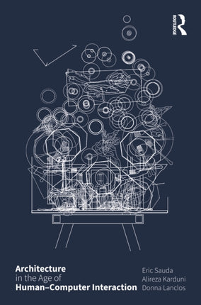 Architecture in the Age of HumanComputer