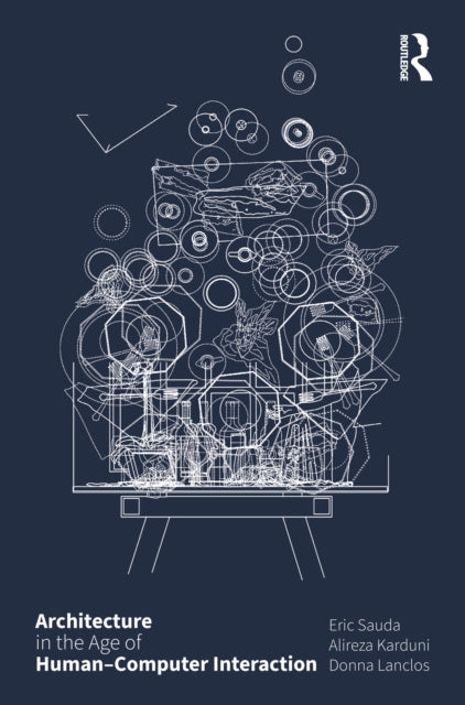 Architecture in the Age of HumanComputer