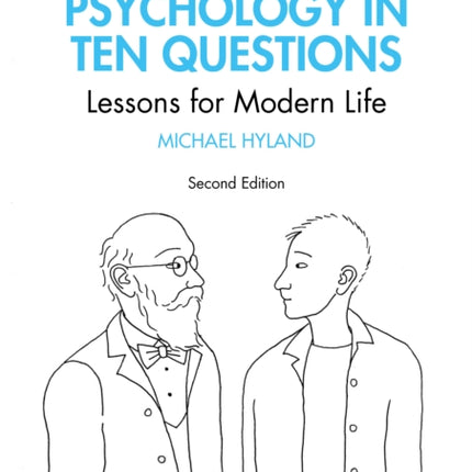 A History of Psychology in Ten Questions