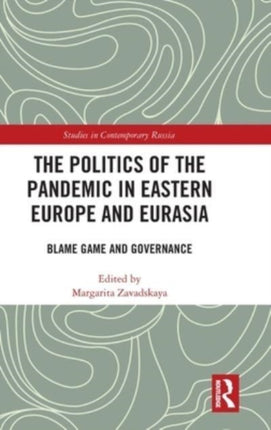 The Politics of the Pandemic in Eastern Europe