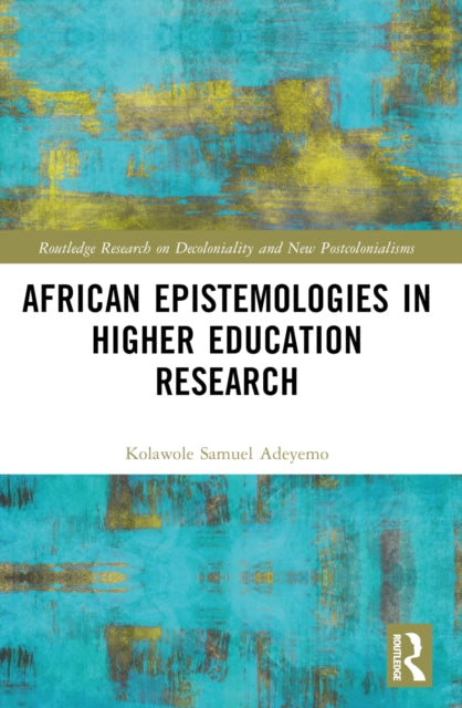 African Epistemologies in Higher Education