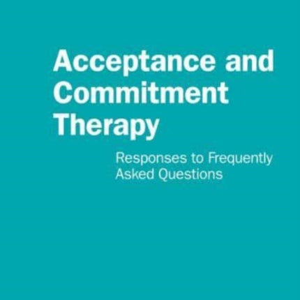 Acceptance and Commitment Therapy