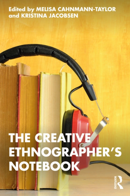 The Creative Ethnographers Notebook