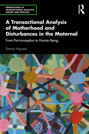 A Transactional Analysis of Motherhood and