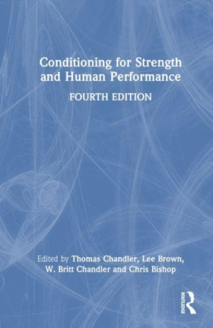 Conditioning for Strength and Human Performance