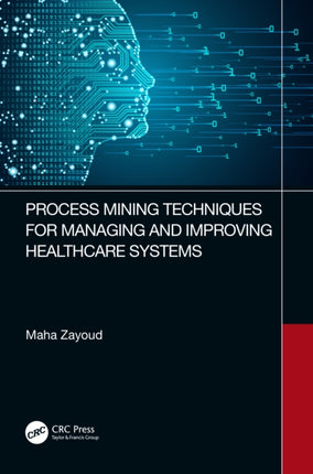 Process Mining Techniques for Managing and