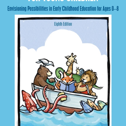 Literature and Literacy for Young Children