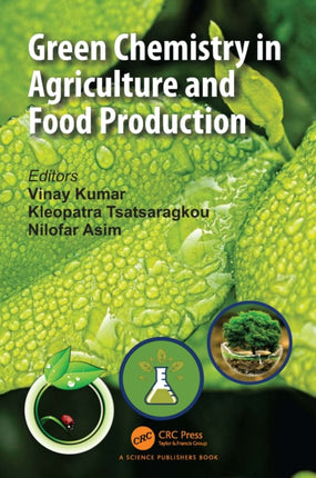 Green Chemistry in Agriculture and Food