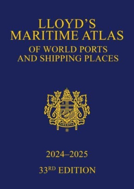 Lloyd's Maritime Atlas of World Ports and Shipping Places 2024-2025