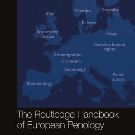 The Routledge Handbook of European Penology