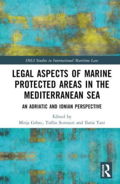 Legal Aspects of Marine Protected Areas in the