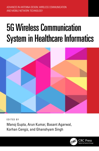 5G Wireless Communication System in Healthcare