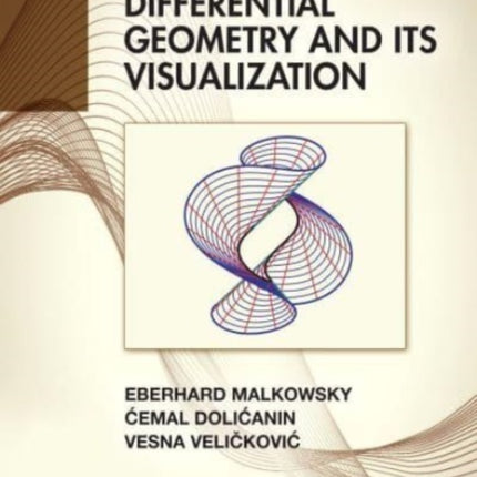 Differential Geometry and Its Visualization