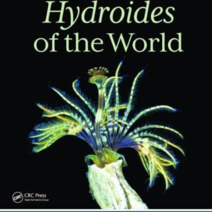 Hydroides of the World