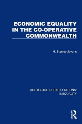 Economic Equality in the CoOperative Commonwealth