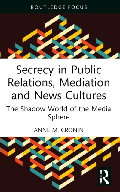 Secrecy in Public Relations Mediation and News