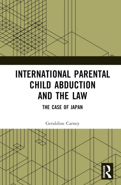 International Parental Child Abduction and the