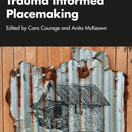 Trauma Informed Placemaking