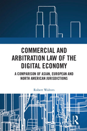 Commercial and Arbitration Law of the Digital