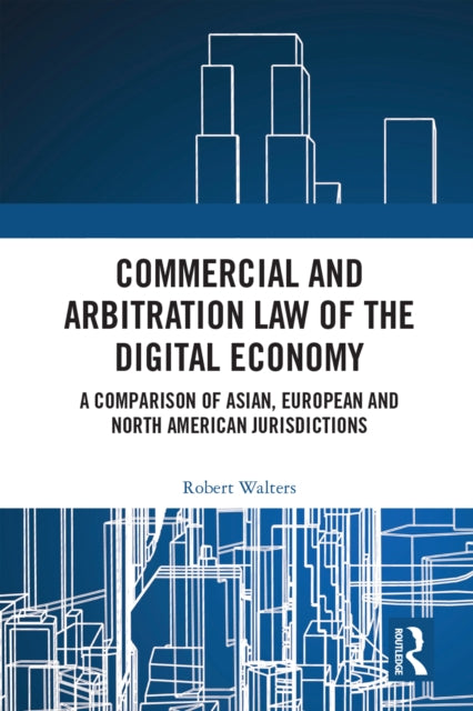 Commercial and Arbitration Law of the Digital