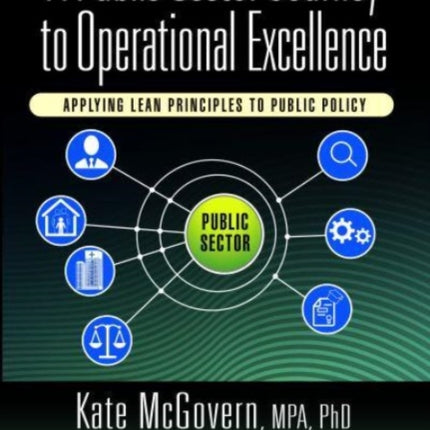 A Public Sector Journey to Operational Excellence