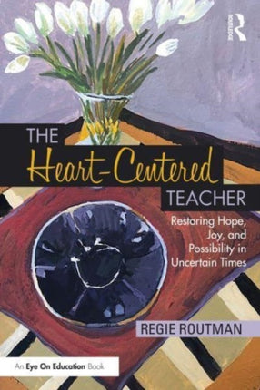 The HeartCentered Teacher