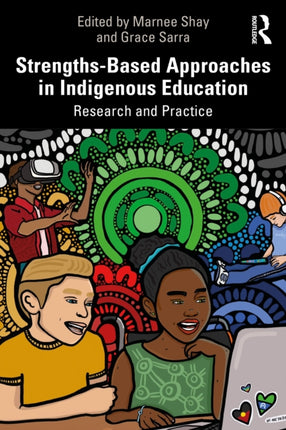 StrengthsBased Approaches in Indigenous Education