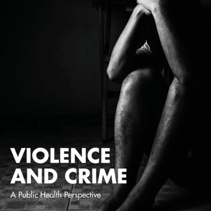 Violence and Crime