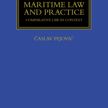 International Maritime Law and Practice