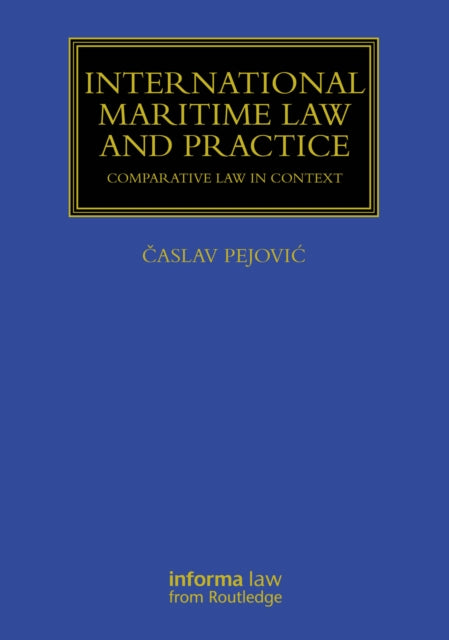 International Maritime Law and Practice