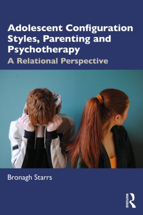 Adolescent Configuration Styles Parenting and