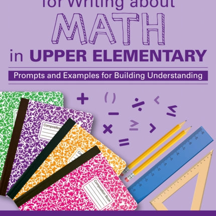 Authentic Opportunities for Writing about Math in