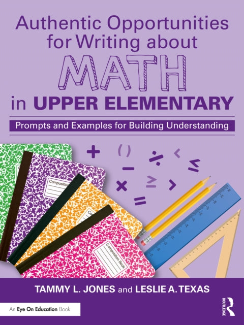 Authentic Opportunities for Writing about Math in