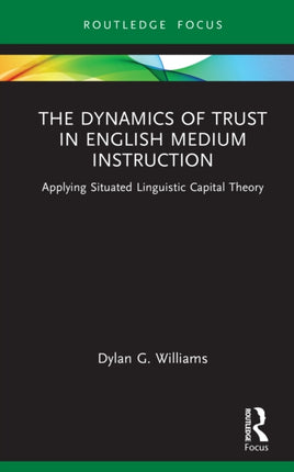The Dynamics of Trust in English Medium