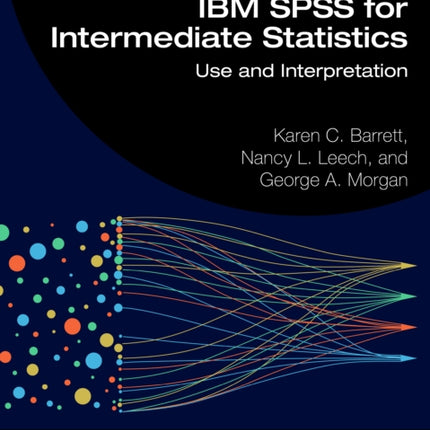 IBM SPSS for Intermediate Statistics