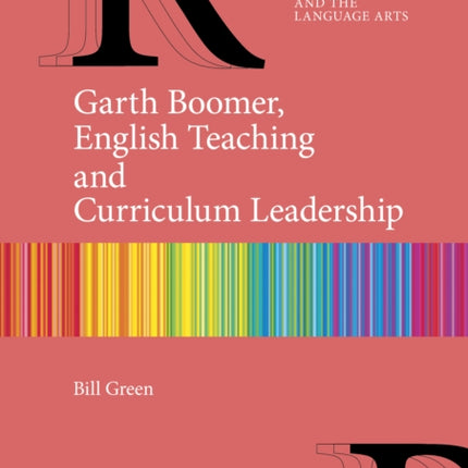 Garth Boomer English Teaching and Curriculum