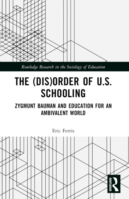 The DisOrder of U.S. Schooling