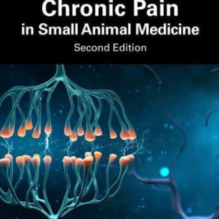 Chronic Pain in Small Animal Medicine