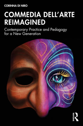 Commedia dellArte Reimagined