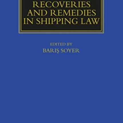 Damages, Recoveries and Remedies in Shipping Law