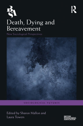 Death Dying and Bereavement