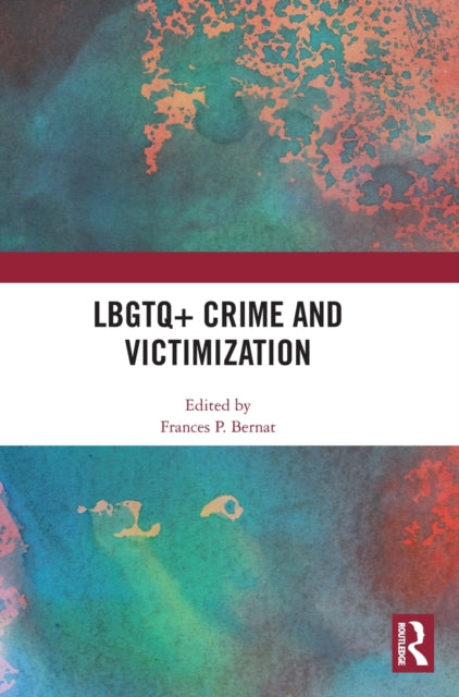 LBGTQ Crime and Victimization